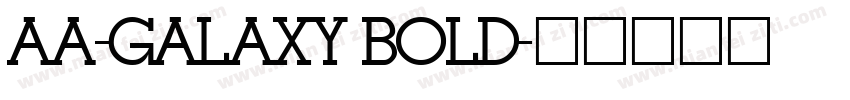 AA-GALAXY BOLD字体转换